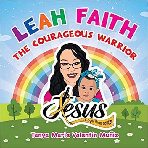 Leah Faith: The Courageous Warrior