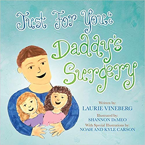 Just for You: Daddy's Surgery